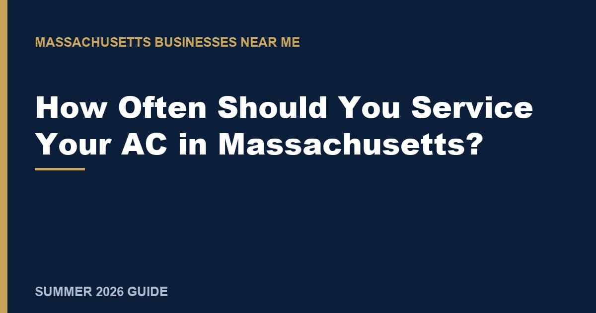 How Often Should You Service Your AC in Massachusetts?